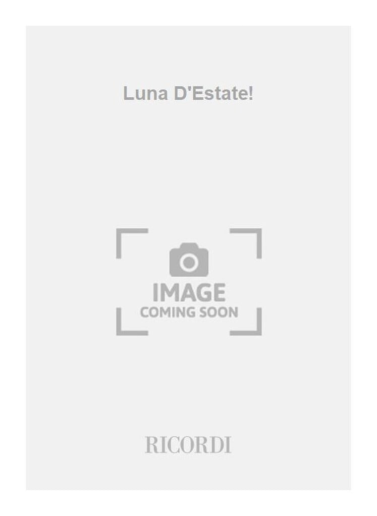 Luna D'Estate!